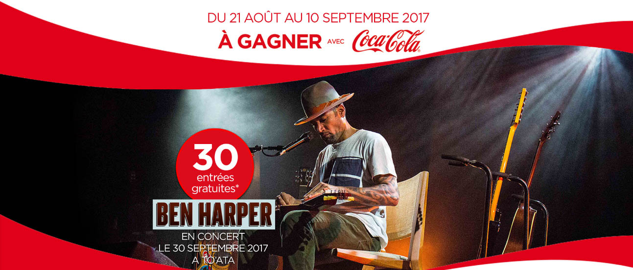 Jeu Coca-Cola – Gagne tes places pour le concert de Ben Harper !